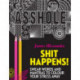 Shit Happens!: Swear Words and Mantras to Colour Your Stress Away
