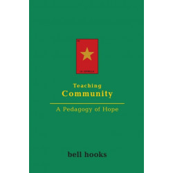 Teaching Community: A Pedagogy of Hope