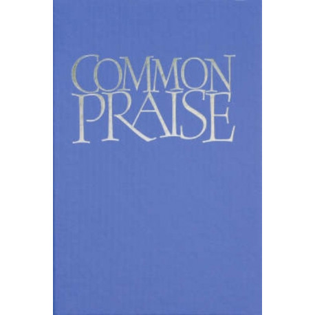 Common Praise: The Definitive Hymn Book (Hardback