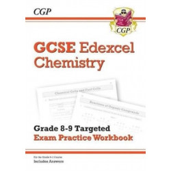 GCSE Chemistry Edexcel Grade 8-9 Targeted Exam Practice Workbook (includes answers)