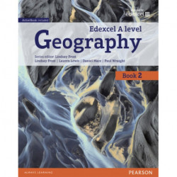 Edexcel GCE Geography Y2 A Level Student Book and eBook