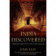 India Discovered: The Recovery of a Lost Civilization