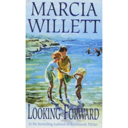 Looking Forward (The Chadwick Family Chronicles, Book 1): A warm and endearing novel of grief, healing and family love