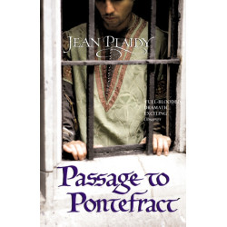Passage to Pontefract: (Plantagenet Saga)