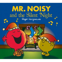 Mr. Noisy and the Silent Night