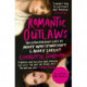 Romantic Outlaws: The Extraordinary Lives of Mary Wollstonecraft and Mary Shelley