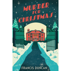 Murder for Christmas: Discover the perfect classic mystery for  Christmas