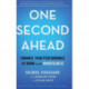 One Second Ahead: Enhance Your Performance at Work with Mindfulness