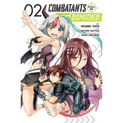 Combatants Will Be Dispatched!, Vol. 2 (manga)