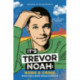 It's Trevor Noah: Born a Crime: Stories from a South African Childhood (Adapted for Young Readers)