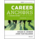 Career Anchors: The Changing Nature of Careers Self Assessment