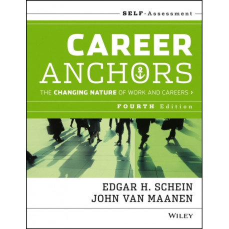 Career Anchors: The Changing Nature of Careers Self Assessment