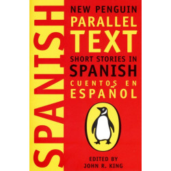 Short Stories in Spanish: New Penguin Parallel Texts