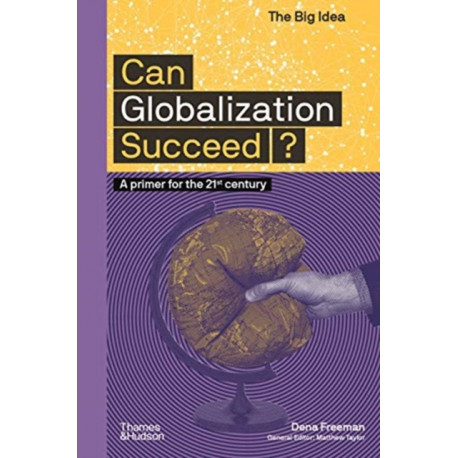 Can Globalization Succeed?