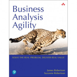 Business Analysis Agility: Delivering Value, Not Just Software