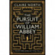 The Pursuit of William Abbey