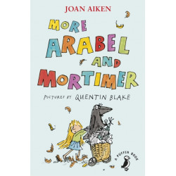 More Arabel and Mortimer