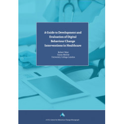 A Guide to Development and Evaluation of Digital Behaviour Change Interventions in Healthcare