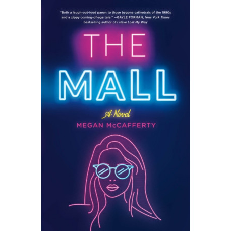 The Mall: A Novel