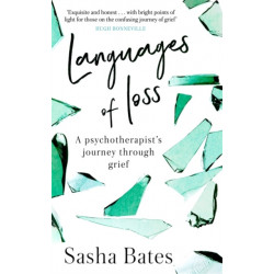 Languages of Loss: A psychotherapist's journey through grief