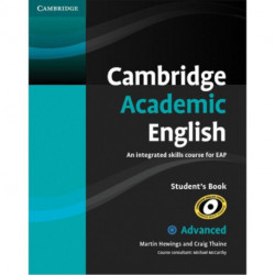 Cambridge Academic English C1 Advanced Student's Book: An Integrated Skills Course for EAP