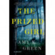 The Prized Girl: A Novel