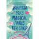 Vanessa Yu's Magical Paris Tea Shop