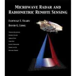 Microwave Radar and Radiometric Remote Sensing