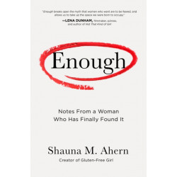 Enough: How One Woman Moved from Silence to Rage to Finding Her Voice