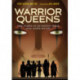 Warrior Queens: True Stories of Six Ancient Rebels Who Slayed History