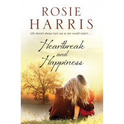 Heartbreak and Happiness: A Contemporary Family Saga