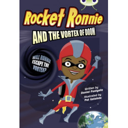 Bug Club Independent Fiction Year 4 Grey A Rocket Ronnie and the Vortex of Doom