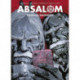 Absalom: Terminal Diagnosis: Terminal Diagnosis