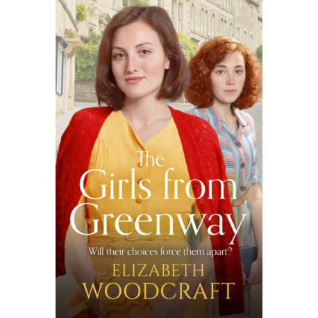 The Girls from Greenway: A nostalgia saga perfect for fans of Daisy Styles and Rosie Clark
