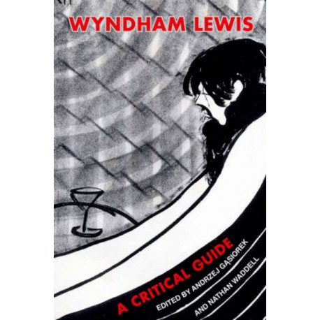Wyndham Lewis: A Critical Guide