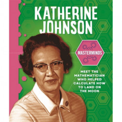 Masterminds: Katherine Johnson