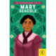 The Extraordinary Life of Mary Seacole