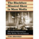 The Blackface Minstrel Show in Mass Media: 20th Century Performances on Radio, Records, Film and Television