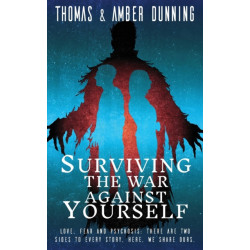 Surviving The War Against Yourself