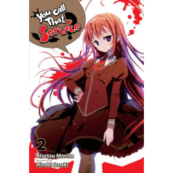 You Call That Service?, Vol. 2 (light novel)