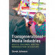 Transgenerational Media Industries: Adults, Children, and the Reproduction of Culture