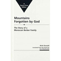 Mountains Forgotten by God: the Story of a Moroccan Berber Family