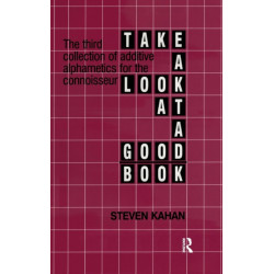 Take a Look at a Good Book: The third collection of additive alphametics for the connoisseur