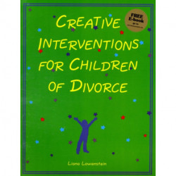 Creative Interventions for Children of Divorce