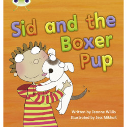 Bug Club Phonics - Phase 4 Unit 12: Sid and the Boxer Pup