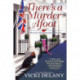 There's A Murder Afoot: A Sherlock Holmes Bookshop Mystery