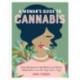 A Woman's Guide to Cannabis: Using Marijuana to Feel Better, Look Better, Sleep Better–and Get High Like a Lady