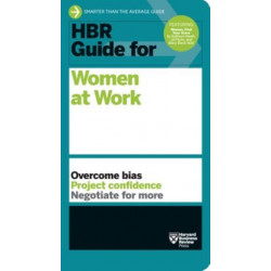 HBR Guide for Women at Work (HBR Guide Series): HBR Guide Series