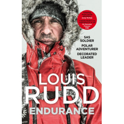 Endurance: SAS Soldier. Polar Adventurer. Decorated Leader
