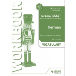 Cambridge IGCSE™ German Vocabulary Workbook